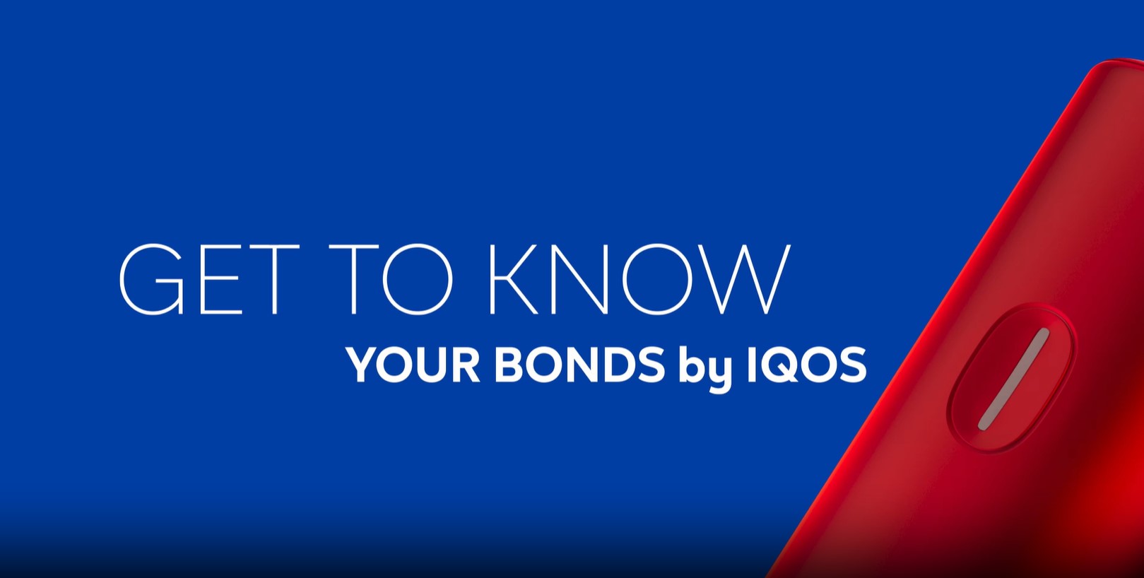 Get to know your BONDS by IQOS